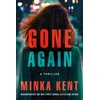 KNYGA Minka Kent Gone Again