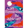 KNYGA Minna Salami Can Feminism be African?