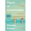 KNYGA Miranda Popkey Topics of Conversation