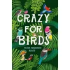 KNYGA Misha Maynerick Blaise Crazy for Birds