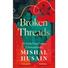 KNYGA Mishal Husain Broken Threads