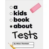 KNYGA Missi Thurman A Kids Book About Tests