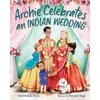 KNYGA Mitali Banerjee Ruths Archie Celebrates an Indian Wedding