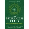 KNYGA Mitch Horowitz Miracle Club