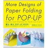 KNYGA Miyuki Yoshida More Designs of Paper Folding for Pop-Up