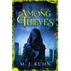 KNYGA Mj Kuhn Among Thieves