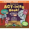 KNYGA Mo Willems We Are in an ACT-ivity Book!