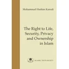KNYGA Mohammad Hashim Kamali Right to Life, Security, Privacy and Ownership in Islam