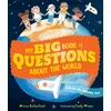 KNYGA Moira Butterfield My Big Book of Questions About the World (with all the Answers, too!)