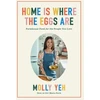 KNYGA Molly Yeh Home Is Where the Eggs Are