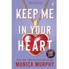 KNYGA Monica Murphy Keep Me In Your Heart