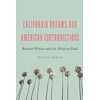 KNYGA Monique Mcdade California Dreams and American Contradictions