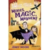 KNYGA Jenny Moore Movies, Magic, Mayhem! / Bites, Camera, Action!