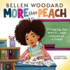 KNYGA More than Peach (Bellen Woodard Original Picture Book)