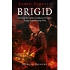 KNYGA Morgan Daimler Pagan Portals – Brigid – Meeting the Celtic Goddess of Poetry, Forge, and Well