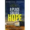 KNYGA Morgan Greene Place Called Hope