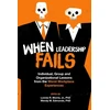 KNYGA Morris,, Lonnie R., Jr. When Leadership Fails