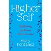 KNYGA Mory Fontanez Higher Self