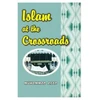 KNYGA Muhammad Asad Islam at the Crossroads