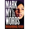 KNYGA Muhammad Khan Mark My Words