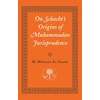 KNYGA Muhammad M. al- Azami On Schacht's Origins of Muhammadan Jurisprudence