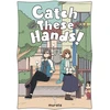 KNYGA murata Catch These Hands!, Vol. 1