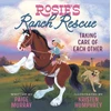 KNYGA Murray Paige Rosie's Ranch Rescue, Taking Care of Each Other
