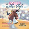 KNYGA Murray Paige Rosie's Wild Ride, Chasing Big Rodeo Dreams