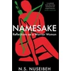 KNYGA N S Nuseibeh Namesake, Reflections on A Warrior Woman