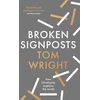 KNYGA N T Wright Broken Signposts