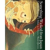 KNYGA Nakau Ei Something Wicked from Japan