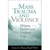 KNYGA Nancy Boyd Webb Mass Trauma and Violence