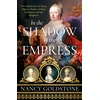 KNYGA Nancy Goldstone In the Shadow of the Empress
