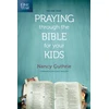 KNYGA Nancy Guthrie One Year Praying Through the Bible for Your Kids