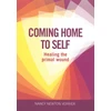 KNYGA Nancy Newton Verrier Coming Home to Self