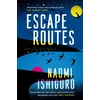 KNYGA Naomi Ishiguro Escape Routes