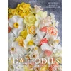KNYGA Naomi Slade Daffodils, Beautiful Varieties for Home and Garden