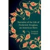 KNYGA Narrative of the Life of Frederick Douglass, an American Slave (Hero Classics)