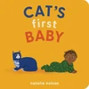 KNYGA Natalie Nelson Cat's First Baby, A Board Book