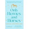 KNYGA Natalie Orourke Only Heroes and Horses