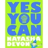 KNYGA Natasha Devon Yes You Can - Ace School Without Losing Your Mind