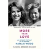 KNYGA Natasha Gregson Wagner More than Love