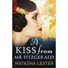 KNYGA Natasha Lester Kiss From Mr Fitzgerald