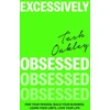 KNYGA Natasha Oakley Excessively Obsessed, Find your passion, build your business, learn your limits, love your life