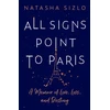 KNYGA Natasha Sizlo All Signs Point to Paris