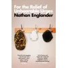 KNYGA Nathan Englander For the Relief of Unbearable Urges