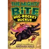 KNYGA Nathan Hale Mighty Bite #3: Hog-Rocket Ruckus