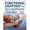 KNYGA Nathan Short Functional Anatomy for Occupational Therapy