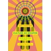 KNYGA Nato Thompson Culture as Weapon