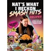 KNYGA Nat's What I. Reckon Smash Hits Recipes